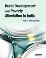 Rural Development & Poverty Alleviation in India di G. Satyanarayana edito da New Century Publications