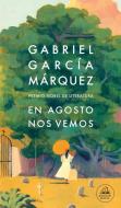 En agosto nos vemos di Gabriel Garcia Marquez edito da Literatura Random House