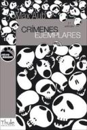 Crimenes Ejemplares di Max Aub edito da Thule Ediciones