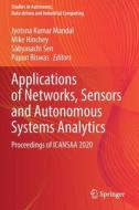 Applications of Networks, Sensors and Autonomous Systems Analytics: Proceedings of Icansaa 2020 edito da SPRINGER NATURE