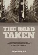 The Road Taken di Sung Hee Ru edito da State University of New York Press