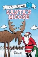 Santa's Moose di Syd Hoff edito da HARPERCOLLINS