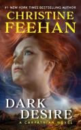 Dark Desire di Christine Feehan edito da HarperCollins