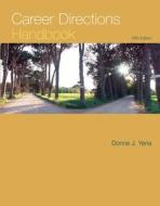 Student Handbook for Career Directions di Donna Yena edito da Career Education