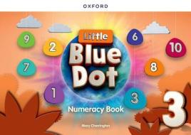 Little Blue Dot: Level 3: Numeracy Book di Charrington edito da OUP Oxford