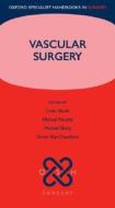 Vascular Surgery di Linda Hands, Simon Ray-Chaudhuri, Michael Sharp, Michael Murphy edito da Oxford University Press