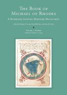 The Book of Michael of Rhodes - A Fifteenth Century Maritime Manuscript, V 3 Studies di Pamela O. Long edito da MIT Press