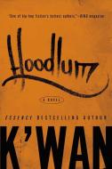 Hoodlum di K'Wan edito da GRIFFIN