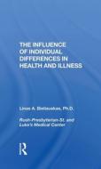 The Influence Of Individual Differences In Health And Illness di Linas A Bieliauskas edito da Taylor & Francis Ltd