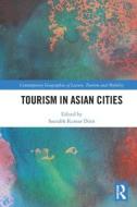 Tourism In Asian Cities edito da Taylor & Francis Ltd