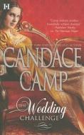 The Wedding Challenge di Candace Camp edito da Harlequin Books