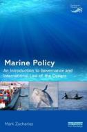 Marine Policy di Mark Zacharias edito da Routledge