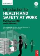 Introduction to Health and Safety at Work di Phil Hughes, Ed Ferrett edito da Taylor & Francis Ltd