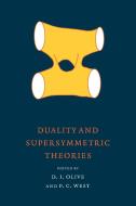 Duality and Supersymmetric Theories edito da Cambridge University Press