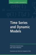 Time Series and Dynamic Models di Christian Gourieroux, Alain Monfort edito da Cambridge University Press