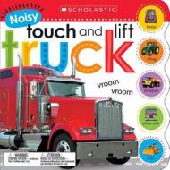 Noisy Touch and Lift Truck di Inc. Scholastic, Various edito da Cartwheel Books