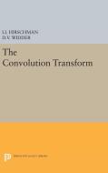 Convolution Transform di David Vernon Widder, Isidore Isaac Hirschman edito da Princeton University Press