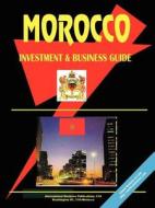 Morocco Investment & Business Guide edito da International Business Publications, Usa