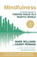 Mindfulness di Mark Williams, Danny Penman edito da Little, Brown Book Group