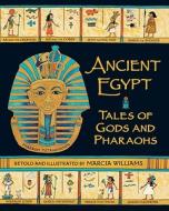 Ancient Egypt: Tales of Gods and Pharaohs edito da Candlewick Press (MA)