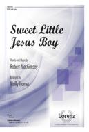 Sweet Little Jesus Boy edito da LORENZ PUB CO