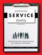 Hernon, P:  Assessing Service Quality di Peter Hernon edito da American Library Association