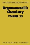 Organometallic Chemistry di J. L. Wardell edito da Royal Society of Chemistry