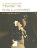 A Touchstone for the Tradition di Tony Kearns, Barry Taylor edito da BRANDON BOOKS