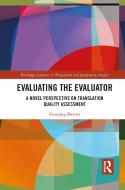 Evaluating The Evaluator di Hansjoerg Bittner edito da Taylor & Francis Ltd