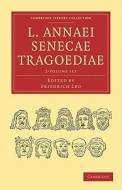 L. Annaei Senecae Tragoediae 2 Volume Paperback Set di Seneca edito da Cambridge University Press