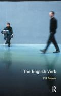 The English Verb di Frank Robert Palmer edito da Taylor & Francis Ltd