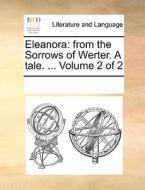 Eleanora di Multiple Contributors edito da Gale Ecco, Print Editions