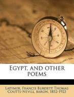 Egypt, And Other Poems edito da Nabu Press