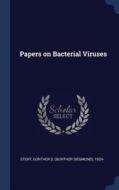 Papers on Bacterial Viruses di Gunther S. Stent edito da CHIZINE PUBN