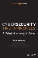 Cyberwire Cybersecurity First Principles di Rick Howard edito da WILEY