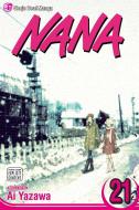 Nana, Vol. 21 di Ai Yazawa edito da Viz Media, Subs. of Shogakukan Inc