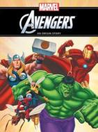 The Avengers: An Origin Story edito da Marvel Comics