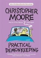 Practical Demonkeeping di Christopher Moore edito da Blackstone Audiobooks