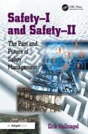 Safety-I and Safety-II di Professor Erik Hollnagel edito da Taylor & Francis Ltd