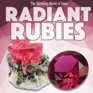 Radiant Rubies di Joseph Stanley edito da KIDHAVEN K 12