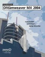 Foundation Dreamweaver MX 2004 di George McLachlan, Craig Grannell, David Powers edito da SPRINGER A PR TRADE