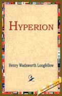 Hyperion di Henry Wadsworth Longfellow edito da 1st World Library - Literary Society