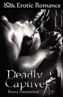 Deadly Captive di Bianca Sommerland edito da NOBLE ROMANCE PUB LLC