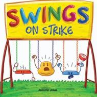 Swings on Strike di Jennifer Jones edito da Random Source