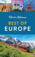 Rick Steves Best of Europe di Rick Steves edito da AVALON TRAVEL PUBL