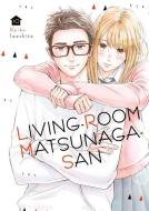 Living-Room Matsunaga-San 10 di Keiko Iwashita edito da KODANSHA COMICS