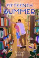 Fifteenth Summer di Michelle Dalton edito da SIMON & SCHUSTER BOOKS YOU