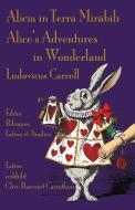 Alicia in Terra Mirabili - Editio Bilinguis Latina et Anglica di Lewis Carroll edito da Evertype