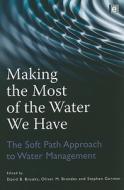 Making the Most of the Water We Have di David B. Brooks edito da Routledge