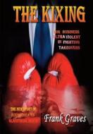 The Kixing di Frank Graves edito da Franjil Publishing